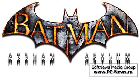 Batman: Arkham Asylum - Game of the Year Edition (RUS/ENG/RePack  R.G. Shift)