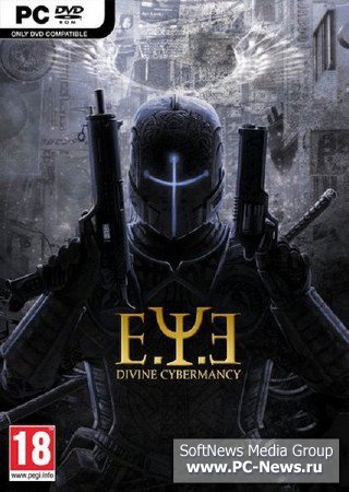 E.Y.E: Divine Cybermancy v1.3 (2011/RUS/ENG/Repack  R.G. Catalyst)