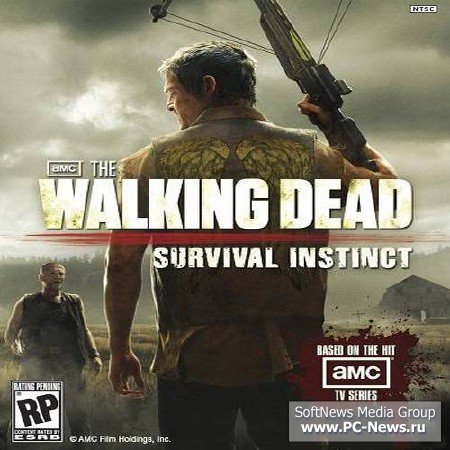 The Walking Dead.   / The Walking Dead: Survival Instinct (2013/MULTi6/RUS) [Steam-Rip]