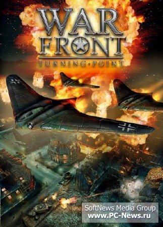 War Front:   / War Front: Turning Point (2007/RUS/ENG/Repack)